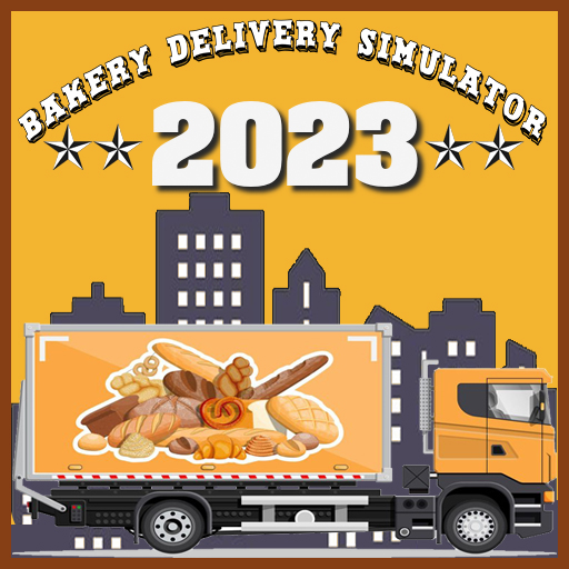 Bakery Delivery Simulator 2023